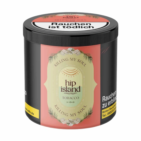 Hip Island Tobacco Killing My Soul